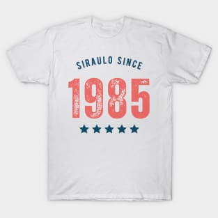 Siraulo since 1985 T-Shirt